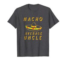 Load image into Gallery viewer, Not Your Average Uncle Family Relative TShirt