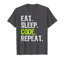 Load image into Gallery viewer, Eat Sleep Code Repeat Coding Gift T-Shirt