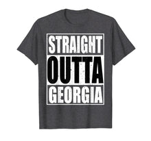 Load image into Gallery viewer, Cool Straight Outta Georgia Novelty T-shirt