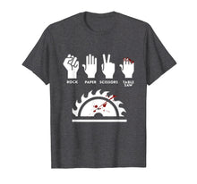Load image into Gallery viewer, Rock Paper Scissors Table Saw Funny Carpenter T-Shirt