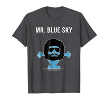 Load image into Gallery viewer, Mr. Blue Sky T-Shirt