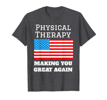 Load image into Gallery viewer, Physical Therapist Shirt | Physical Therapy Shirt