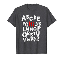 Load image into Gallery viewer, Back to School Hi Alphabet Letters T Shirt for Women Men