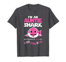 Load image into Gallery viewer, i'm an auntie shark who happens to cuss a lot doo doo doo