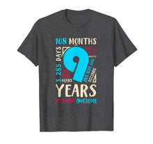 Load image into Gallery viewer, 9th Birthday Gifts Son Daughter Nine 9 Year Old Boys Girls T-Shirt