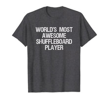 Load image into Gallery viewer, Shuffleboard T-shirt - Funny Awesome Shuffleboard Player