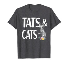 Load image into Gallery viewer, Tats And Cats Gift Shirt
