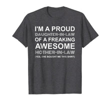 Load image into Gallery viewer, Funny Daughter-In-Law Mother-In-Law T Shirt Extended Family