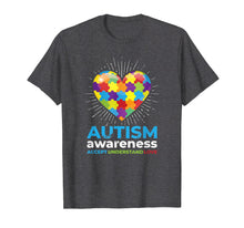 Load image into Gallery viewer, Autism Awareness Day Support T-Shirt Accept Understand Love