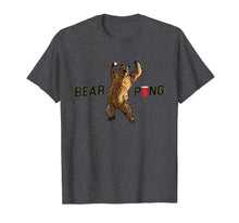 Load image into Gallery viewer, Bear Pong Shirt Grizzly Bear Beer Pong Champion T Shirt