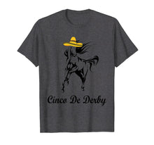 Load image into Gallery viewer, Derby Cino De Mayo Kentucky Horse Race Mexican Sombrero T Sh