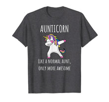 Load image into Gallery viewer, Aunticorn Like An Aunt Only Awesome Dabbing Unicorn T-Shirt
