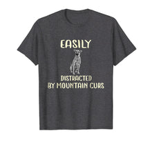 Load image into Gallery viewer, Mountain Cur T Shirt, Easily Distracted by Mountain Cur Tee