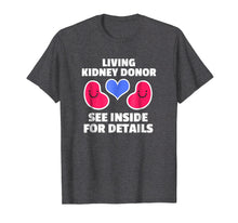 Load image into Gallery viewer, Kidney Transplant Spare Organ Donor Donate Life Shirt