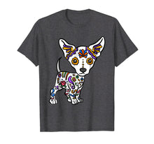 Load image into Gallery viewer, Cute Sugar Skull Chihuahua Shirt