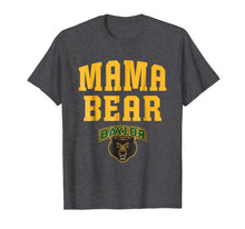 Load image into Gallery viewer, Baylor Bears Mama Bear T-Shirt - Apparel
