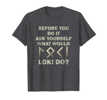 Load image into Gallery viewer, Funny Norse Vikings Shirt Loki God Runes Mythology TShirt