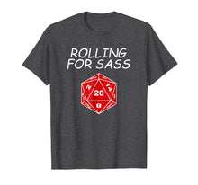 Load image into Gallery viewer, Funny Sass Dice RPG D20 Gaming Board Game DND T-Shirt