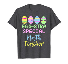 Load image into Gallery viewer, Eggstra Special Math Teacher Easter T-Shirt
