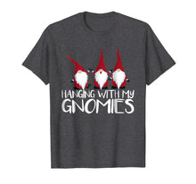 Load image into Gallery viewer, Hanging With My Gnomies Shirt Funny Garden Gnome Christmas