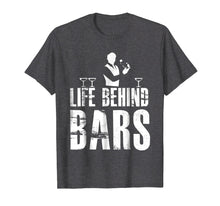 Load image into Gallery viewer, Life Behind Bars Bartender T-Shirt Funny Bartending Tees