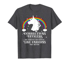 Load image into Gallery viewer, Corrections Officers Magical Like Unicorns Funny Tshirt Gift