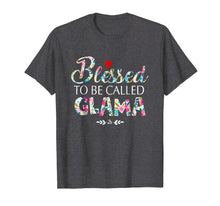 Load image into Gallery viewer, GLAMA - Womens Blessed To Be Called GLAMA Tshirt