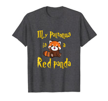 Load image into Gallery viewer, Funny Magic My Patronus is a Red Panda T-Shirt