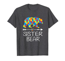 Load image into Gallery viewer, Womens Sister Bear Autism Awareness T-Shirt Autism Sister Fu