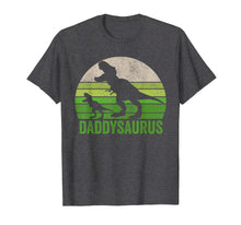 Load image into Gallery viewer, Funny Daddy Dinosaur T Shirt, Daddysaurus Fathers Day Shirts