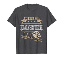 Load image into Gallery viewer, Dialysis Technician Shirt