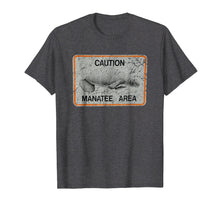 Load image into Gallery viewer, Distressed Caution Manatee Area Sign Cool Vintage Tshirt