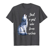 Load image into Gallery viewer, Just a Girl Who Loves Wolves T Shirt Wolf Shirt Women Gifts