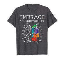 Load image into Gallery viewer, Neurodiversity Shirt - Embrace ADHD Autism ASD Tshirt Gift