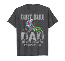 Load image into Gallery viewer, Cool Dirt Bike Dad T-Shirt Father's Day Gift