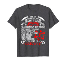 Load image into Gallery viewer, I'm A Medical Assistant T Shirt, Admin Filing T Shirt