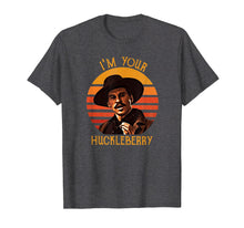 Load image into Gallery viewer, I'm Your Huckleberry Kid T-shirt