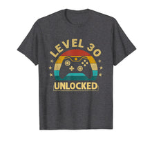 Load image into Gallery viewer, Level 30 Unlocked TShirt Video Gamer 30th Birthday Gift