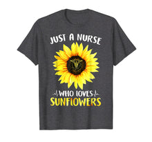 Load image into Gallery viewer, Cool Just A Nurse Who Love Sunflowers T-Shirt Nurse Gift