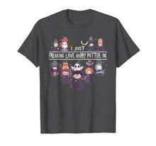 Load image into Gallery viewer, I Just Freaking Love Harry Magical Wizard Potter T-shirt