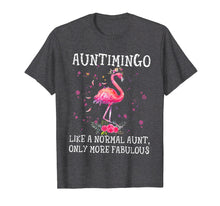 Load image into Gallery viewer, Auntimingo Like A Normal Aunt Only More Fabulous T-shirt
