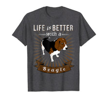Load image into Gallery viewer, Life Is Better With a Beagle T Shirt