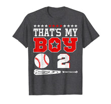 Load image into Gallery viewer, That's My Boy Baseball 2 T-Shirt