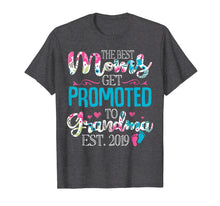 Load image into Gallery viewer, Promoted to Grandma Est 2019 New Grandma T-Shirt Mothes Day
