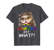 Load image into Gallery viewer, Lesbians Eat What Cat T Shirt Funny LGBT Pride Gift