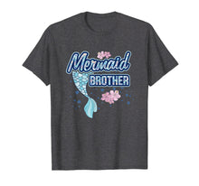 Load image into Gallery viewer, Mermaid Brother T Shirt Merbro Matching Birthday Party Gift