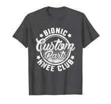 Load image into Gallery viewer, Bionic Knee Club Funny Knee Replacement Surgery T-Shirt