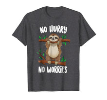 Load image into Gallery viewer, No Hurry No Worries Lazy Day Funny Sloth T-shirt
