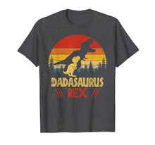 Load image into Gallery viewer, Dadasaurus Rex Tshirt Funny Dinosaur Fathers Day Shirt Gift