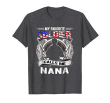 Load image into Gallery viewer, Proud Army Grandma Shirt My Favorite Soldier Calls Me Nana